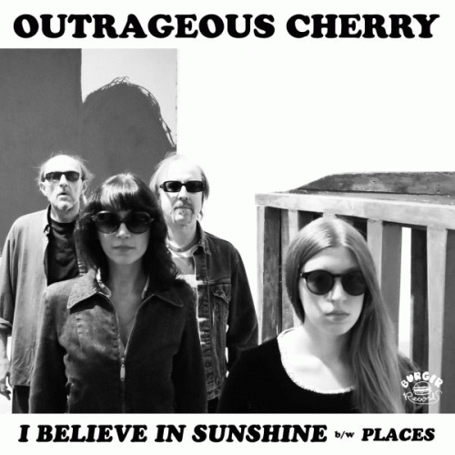 Outrageous Cherry : I Believe in Sunshine